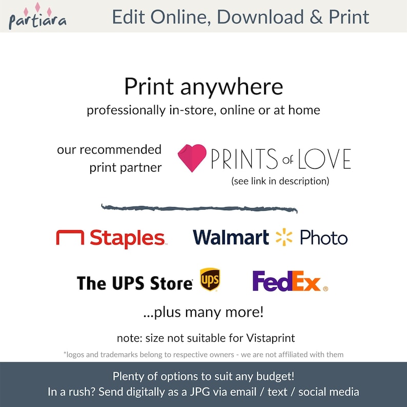 May include: A graphic with the text "Print anywhere" and a list of popular print retailers including Staples, Walmart, The UPS Store, FedEx, and more. The graphic also includes the text "our recommended print partner PRINTS of LOVE (see link in description)".