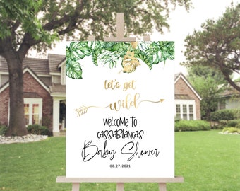 Lets Get Wild Welcome Sign, Baby Shower Jungle Party Welcome Board Printable, Boy Girl Gender Neutral Greenery Safari Decor Editable P153