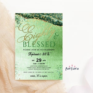 80th Birthday Invite Eighty and Blessed Party Invitations Green and Gold Dinner Party Invites Printable Editable Download P709 P139 P264