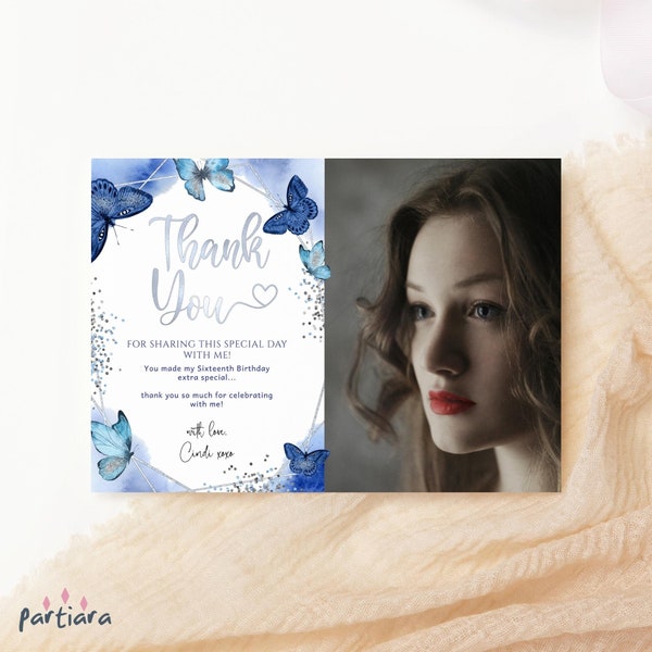 Blue Silver Butterfly Thank You Card Editable Photo Template Girls 16th Birthday Party Thankyou Notecards Printable Digital Download P562