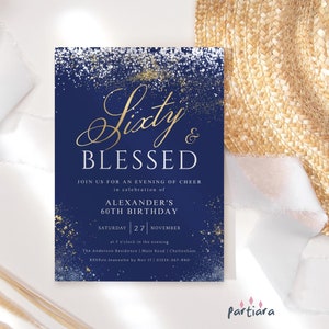 60th Birthday Invitation Navy Blue Silver Gold Sixty and Blessed Lunch or Dinner Party Printable Editable Digital Download Template P698