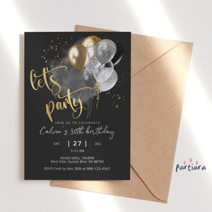 May include: Black and gold birthday party invitation with a watercolor background and gold balloons. The text reads "Let's Party" and "Join us to celebrate Calvin's 30th birthday". The date is Saturday, December 27th, from 7-11 PM. The location is Mixed Grill Tavern, West Side, Sunset Blvd. PA 98765. RSVP to Cindi by November 30th at 989-123-4567.