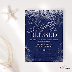 Eighty and Blessed Invite 80th Birthday Invitations for Men or Ladies Editable Digital Download Template Navy Blue Silver Dinner Party P698