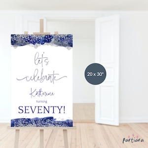 Blue 70th Birthday Sign Welcome Party Template, Mens Dinner Party Welcome Poster Printable, Royal Blue Silver Decor, Editable Download P237