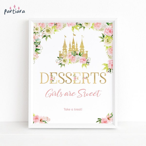 Princess Birthday Dessert Table Sign Girls 1st Birthday Fairytale Castle Tea Party Poster Decor Printable Pink Gold Floral Editable P137