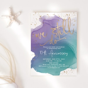 We Still Do Still Do Einladung, Jubiläumsfeier einladen bedruckbar, Hochzeitsjubiläumskarte, Gelübde erneuern Abendessen, lila Teal Gold, bearbeitbar P550