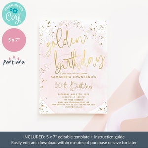 May include: A pink and gold 5x7 inch printable invitation for a 30th birthday party. The invitation features the text "golden birthday" in gold script font and the words "Please join us to celebrate Samantha Townsend's 30th Birthday" in a smaller font. The invitation also includes the date, time, and location of the party.
