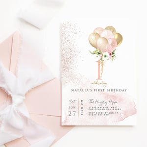 1st Birthday Invitation Girls Digital Download Template, One Year Old Girl Party Invite Printable, Blush Pink Gold Balloons, Editable P382