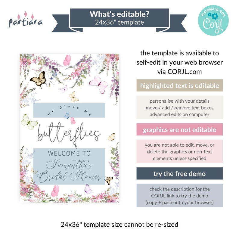 May include: A printable 24x36 inch template for a bridal shower invitation. The design features a watercolor background with butterflies and flowers. The text says "He Gives Me Butterflies" and "Welcome to Samantha's Bridal Shower".