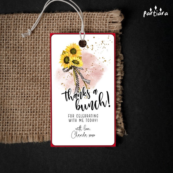 Sunflower Tag Favor Gifts Thank You Label Ladies Thanks a Bunch Fall Birthday Brunch Party Printable Editable Digital Download Template P199