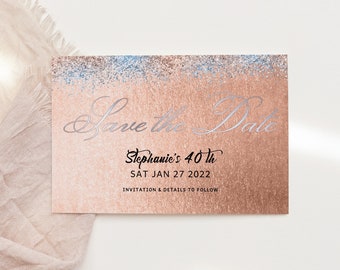 Ladies Save the Date Card Rose Gold Blush Pink Silver Glitter Birthday Party Announcements Printable Editable Digital Download P139