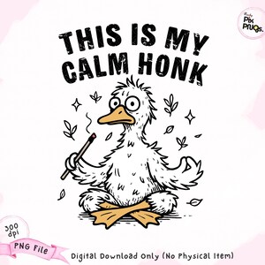 Funny Meditating Goose PNG: Mental Health Humor Clipart (Digital Download