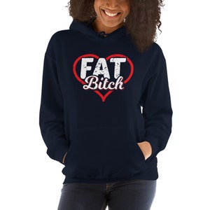 Fat Bitch Thick Women BBW Big Girl Plus Size Prize Body Positivity Unisex Hoodie Sweatshirt image 4