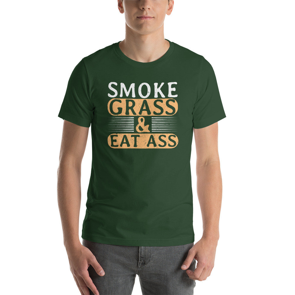 Smoke Grass And Eat Ass Funny Stoner Weed Cannabis Marijuana Etsy