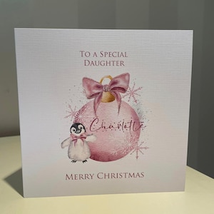 Personalised Christmas Card - Personalised Pink Bauble with Penguin Card - Daughter- Granddaughter - Niece - Great Granddaughter Goddaughter