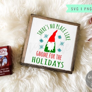 no place like gnome, gnome svg, Christmas svg file, gnomes, gnome cut file, svg files, svg files for cricut,