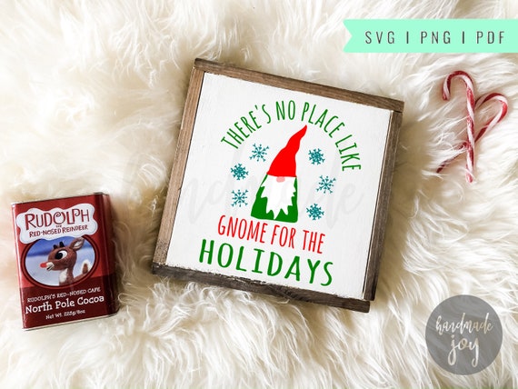 Download No Place Like Gnome Gnome Svg Christmas Svg File Gnomes Etsy