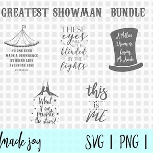 Greatest Showman SVG Bundle - five Greatest showman cut files included
