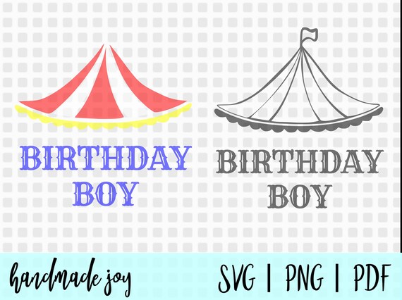 Download Circus Birthday Svg Birthday Boy Svg Circus Svg Birthday Etsy