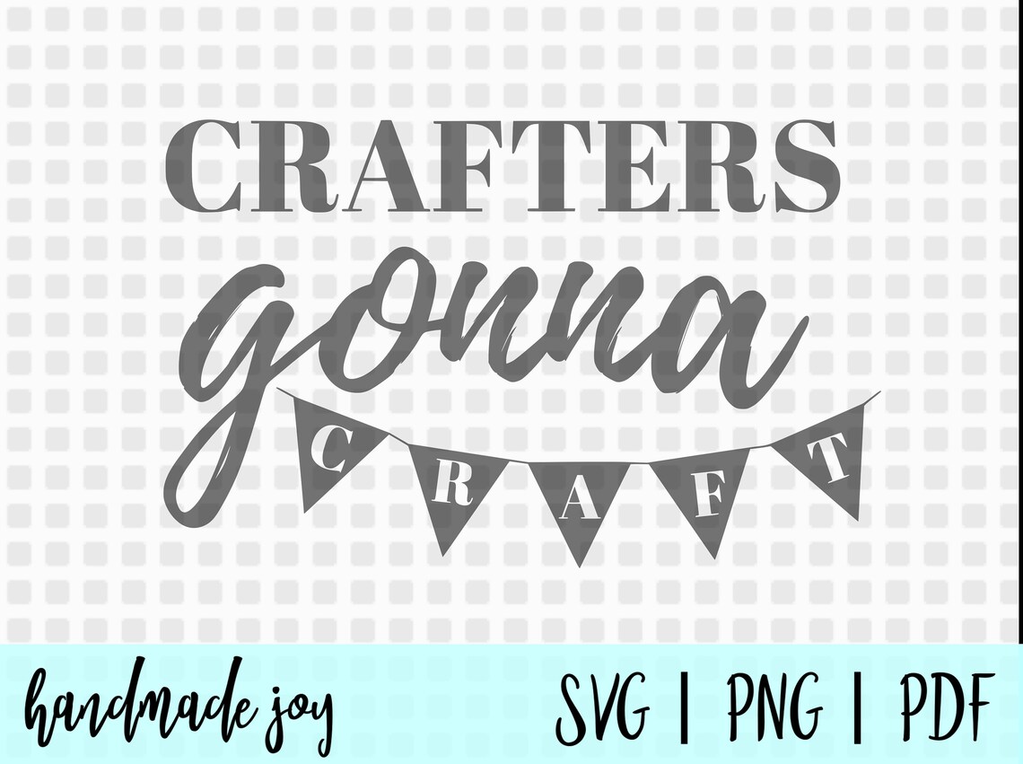 Crafters Gonna Craft Svg Funny Crafter Svg Craft Quote Svg | Etsy