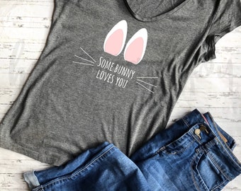 Some bunny loves you svg, easter svg, bunny svg, funny easter tshirt svg, svg, cut file, easter tshirt svg, first easter shirt cut file