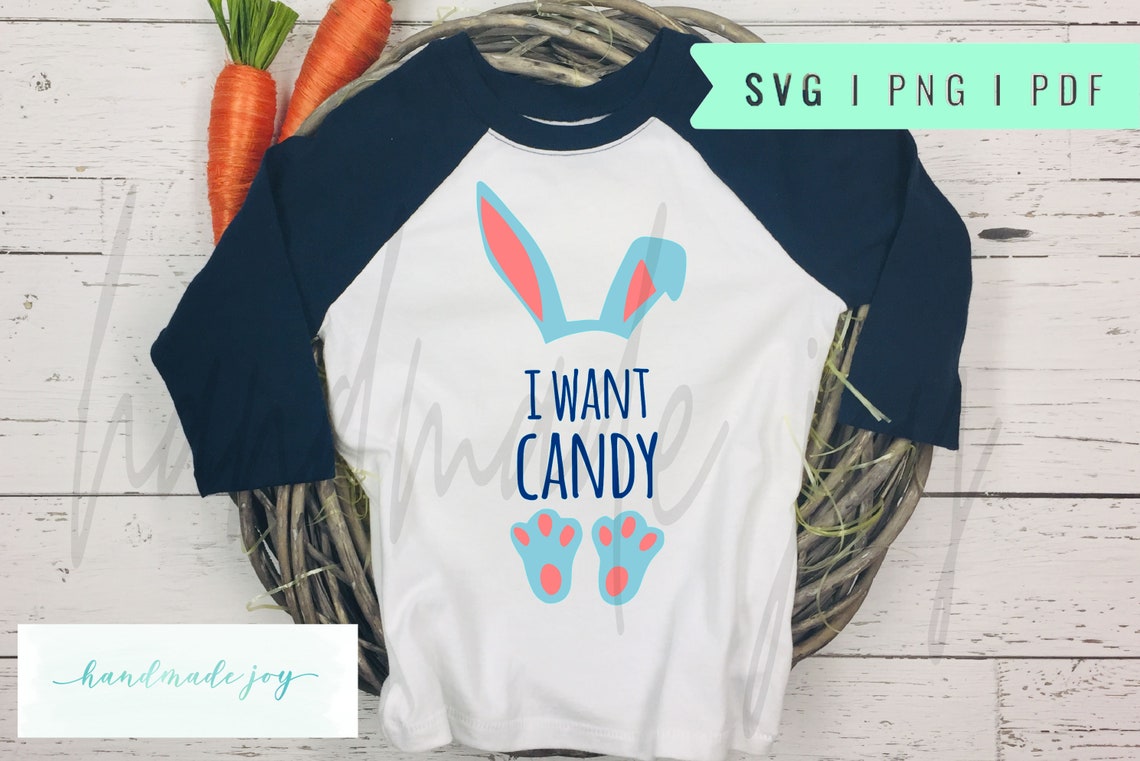 I Want Candy Svg Easter SVG PNG PDF Digital Cut File - Etsy Canada