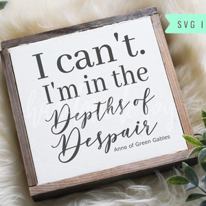Anne of Green Gables Quote SVG: LM Montgomery Files (Digital Download)