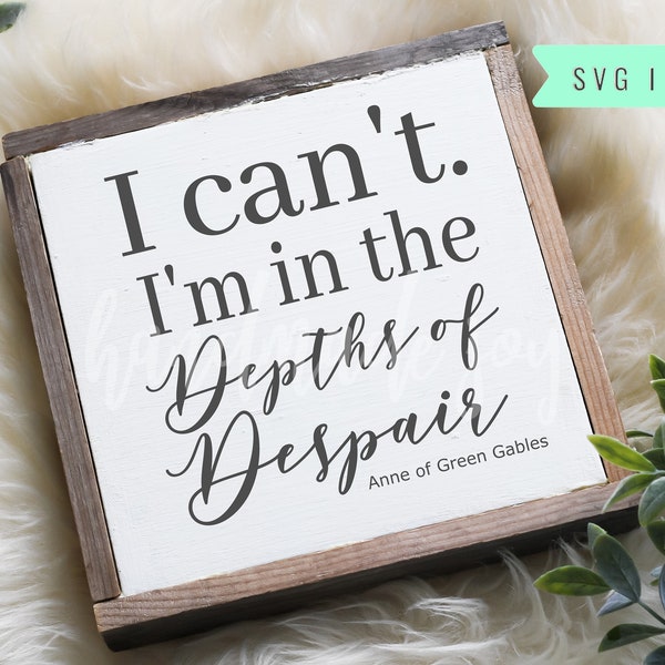 Anne of Green Gables svg, LM Montgomery Quote, Anne of Green Gables svg files, Anne of Avonlea, Silhouette Cut File, Cricut Cut File,