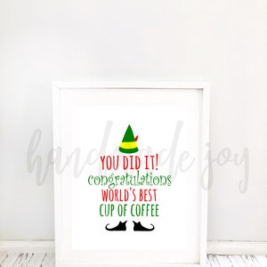 Elf Print World's Best Cup of Coffee Printable Poster - Etsy Canada