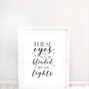 Greatest Showman poster, Greatest Showman lyric, Greatest Showman Quote, Greatest showman party printable, lyric wall art, printable art