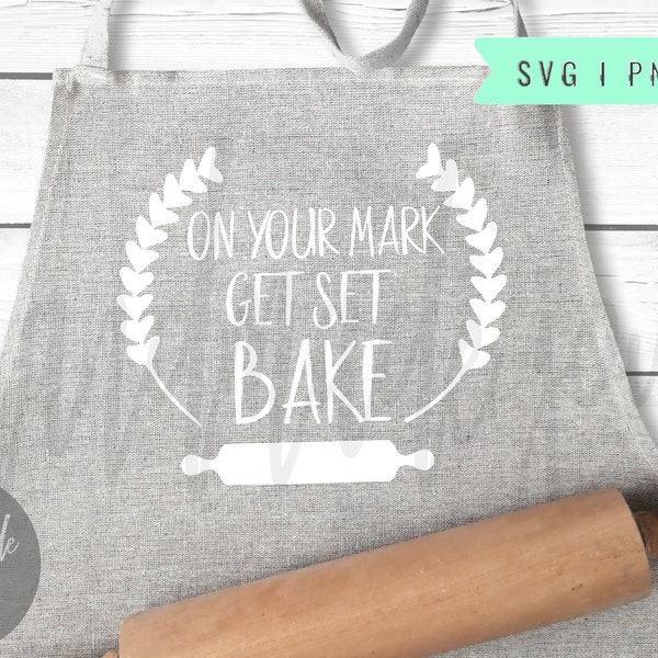 On your mark, get set, bake svg, Great British Bake Off svg, GBBO svg, Great British baking show svg, tshirt svg, sign svg,