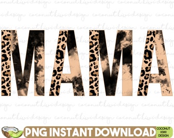 Mama PNG, Sublimation Designs Downloads, Leopard, Cheetah, Tie Dye, Mom PNG, For Shirt, Mug, Printable Vinyl, Dtg, Neutral #40