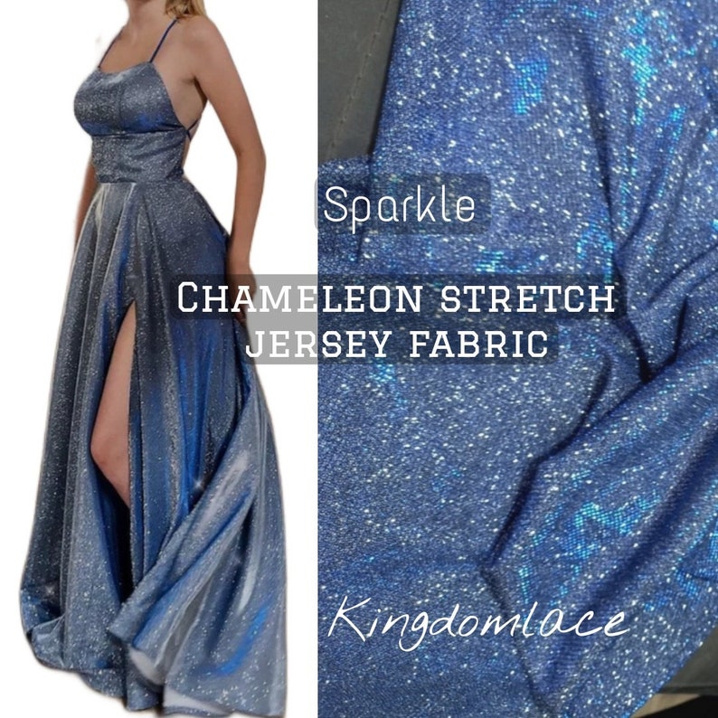 May include: A blue sparkly stretch jersey fabric with the text "Sparkle" and "CHAMELEON STRETCH JERSEY FABRIC" and "Kingdomlace" printed on it.