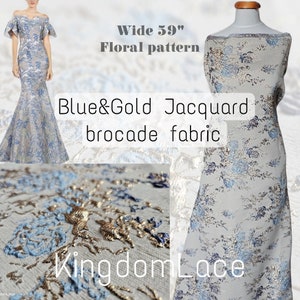 May include: Blue and gold jacquard brocade fabric with a floral pattern. The fabric is 59 inches wide.  "Wide 59" Floral pattern Blue&Gold Jacquard brocade fabric KingdomLace"