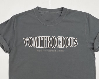 Vomitrocious T-Shirt | Graphic T-Shirt | Comfy Fit Tee | Vintage Style T-shirt | Nostalgia | 90’s Kid T-shirt