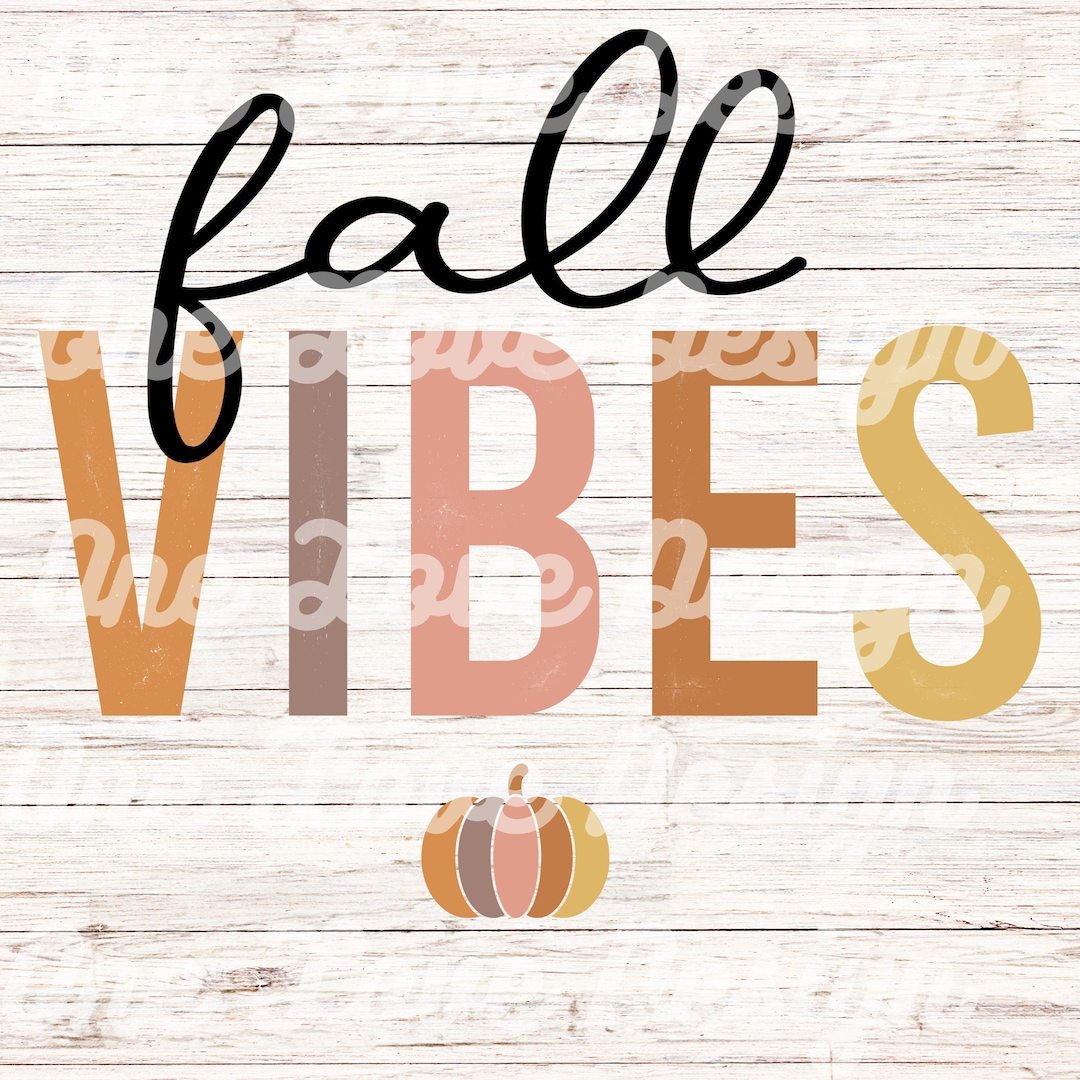 Fall Vibes Colorful PNG Digital Download | Sublimation Fall Design - Etsy