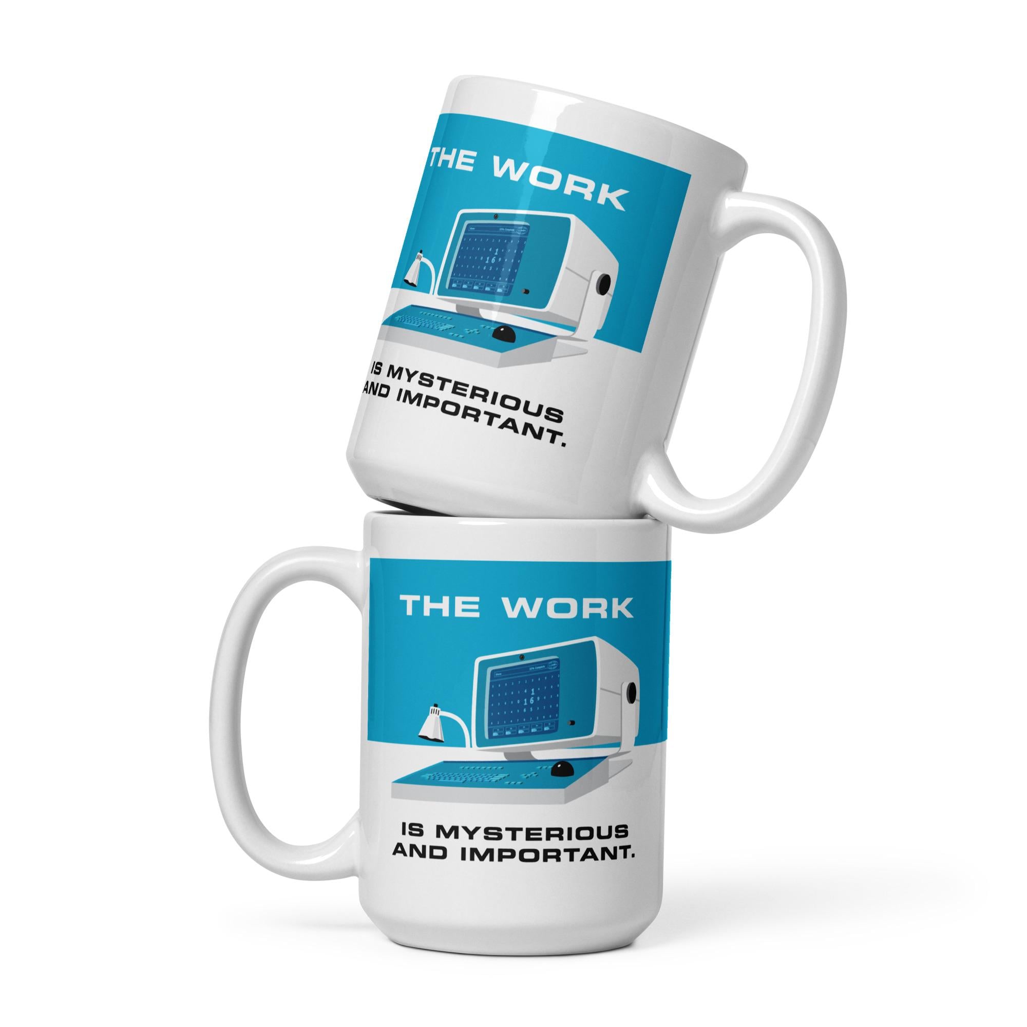 Die Arbeit ist geheimnisvoll und wichtig – Abfindung – 15 oz große weiße Keramiktasse – Lumon Industries