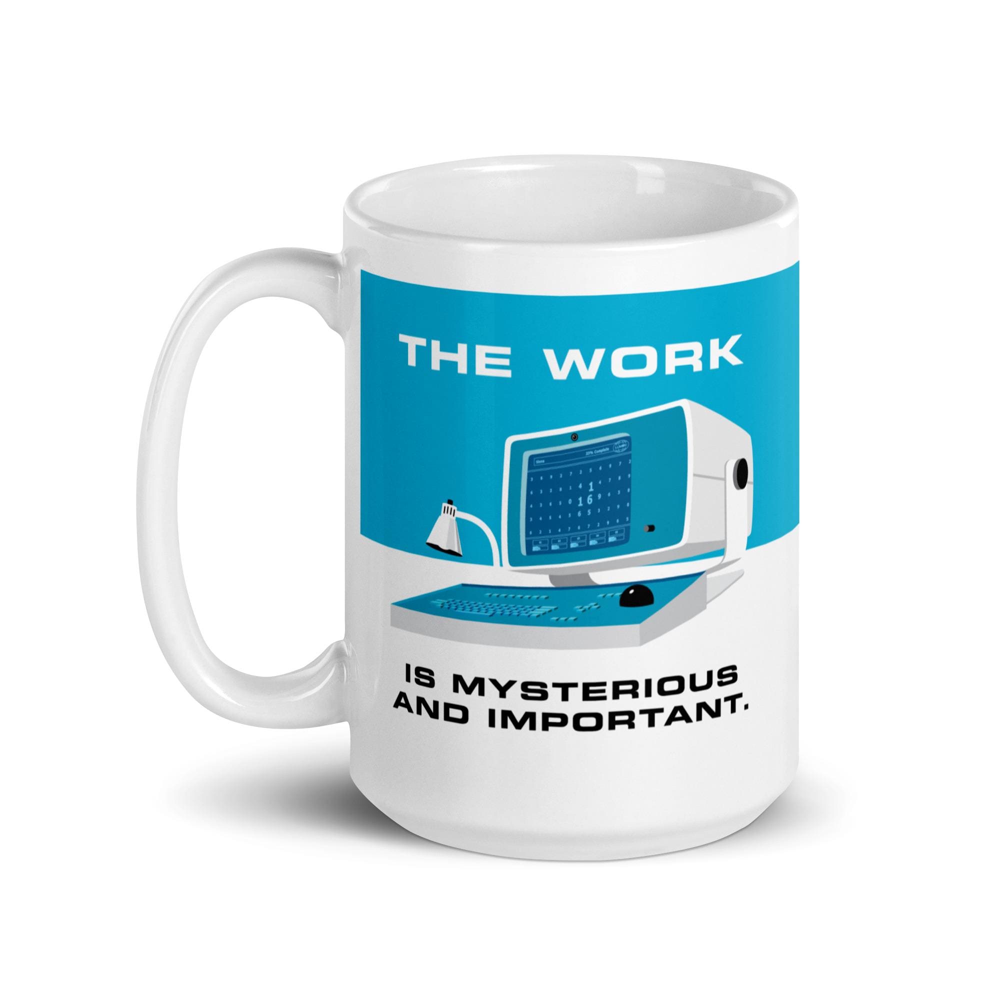 Die Arbeit ist geheimnisvoll und wichtig – Abfindung – 15 oz große weiße Keramiktasse – Lumon Industries