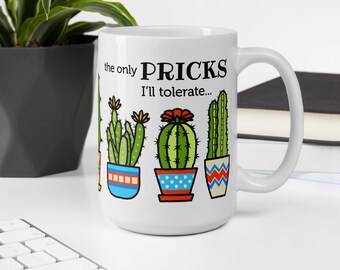 Cactus Coffee Mug, Don't be a prick mug, funny mug, Plant lovers gift
