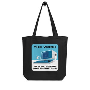 The Work Is Mysterious and Important Severance Eco Tote Bag image 3