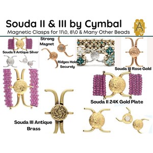 SOUDA II and Souda III, Magnetic Clasps, for Seed Beads, Delicas & More, 4 Finishes
