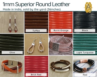 May include: Assortment of 1mm round leather cords in various colors, including olive, toffee, burnt orange, black, light turquoise, brick red, and red. The leather cords are sold by the yard (36 inches).
