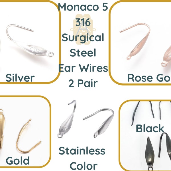 MONACO 5, Surgical Steel Ear Wires with Front Facing Loop, 2 Pair, Silver, Gold, Black, Rose Gold or Stainless