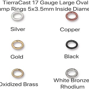 17 Gauge, Large Oval Jump Rings, 5x3.5mm (Inside Diameter), TierraCast, 20 or 50 Pcs. 6 Finishes