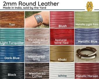 2mm Round Superior Leather, Sold by the yard (36in.), So many colors to choose from! Made in India
