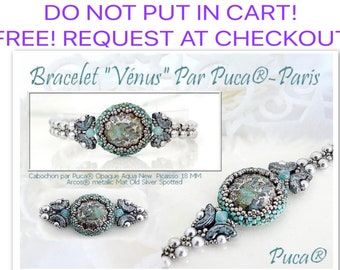 FREE! DO NOT Put in Cart.  "Venus" Bracelet Pattern - Free with any Les Perles Par Puca purchase