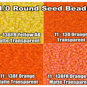 11/0 Miyuki Seedbeads 23 g, Yellow AB Matte Transparent 136FR, Orange Transparent 138, Orange Matte Trans 138F, Orange AB Matte Trans 138FR