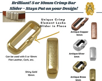 NEW & BRILLIANT! 3, 5 or 10mm Crimp Bar Slider, 2 Pcs. Locks into Place, Antique Silver, Antique Brass, Antique Copper, Gold