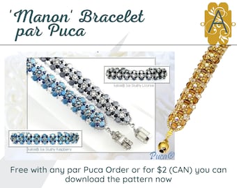 FREE! "Manon" Bracelet Pattern, FREE with any Les Perles par Puca Purchase or, Download the Pattern Now! (2.00 cad)