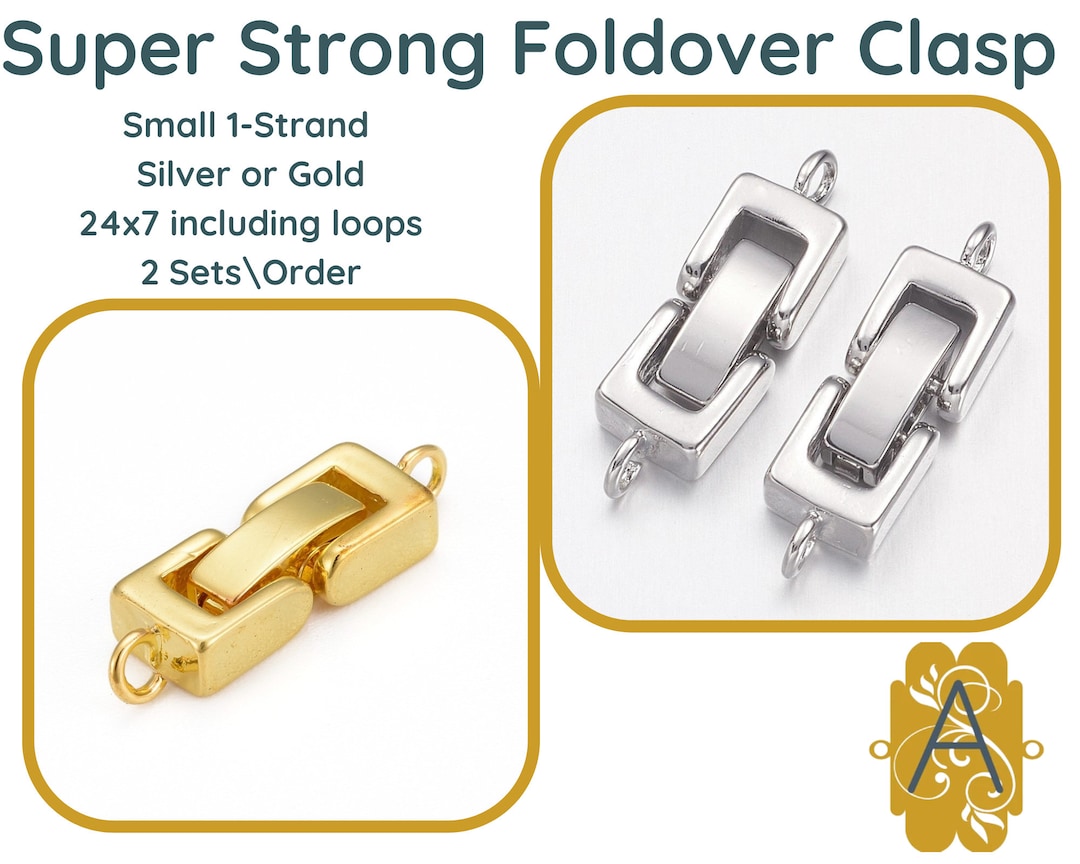 FOLDOVER Clasp, Very Strong 1 Strand, Silver or Gold 